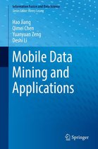 Information Fusion and Data Science - Mobile Data Mining and Applications