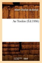 Histoire- Au Tonkin (�d.1886)