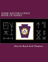 Mark Masters Lodge Book of Marks