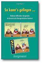 So kann's gelingen