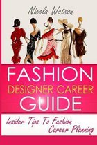 Fashion Designer Career Guide