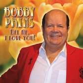 Bobby Prins - Bel Me, I Love You! (CD)