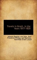 Travels in Brazil, in the Years 1817-1820