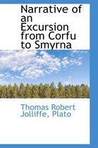 Narrative of an Excursion from Corfu to Smyrna