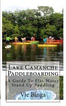 Lake Camanche Paddleboarding