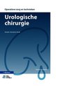 Operatieve zorg en technieken - Urologische chirurgie