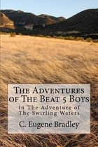 The Adventures of the Beat 5 Boys