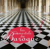 Les Immortels Du Baroque