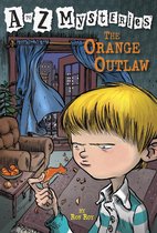 A to Z Mysteries 15 - A to Z Mysteries: The Orange Outlaw
