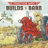 Tractor Mac - Tractor Mac Builds a Barn