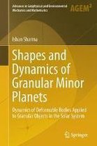 Shapes and Dynamics of Granular Minor Planets