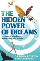 Hidden Power of Dreams, The A Guide To Understanding Their Meanin