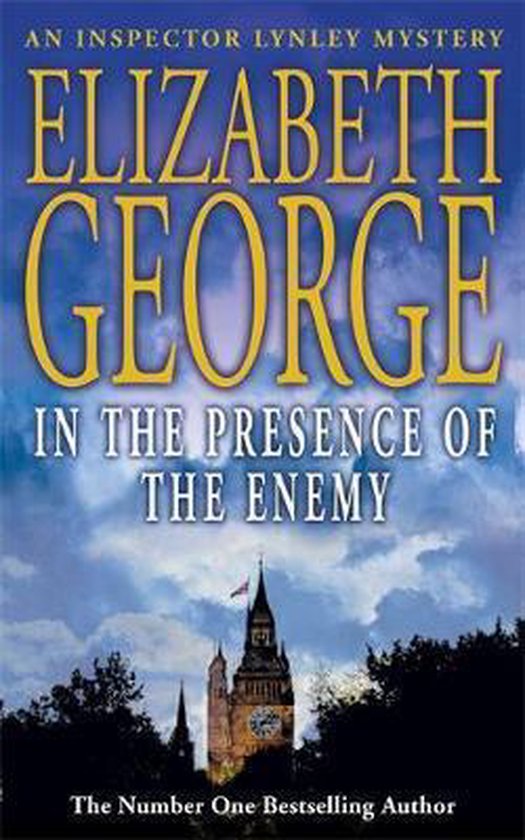 Boekomslag van 'In The Presence Of The Enemy' door Elizabeth George, een Inspector Lynley mysterie. Toont Big Ben onder een dramatische lucht.