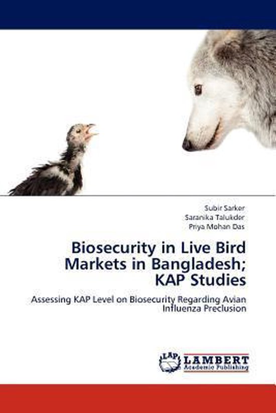 Biosecurity in Live Bird Markets in Bangladesh; Kap Studies - cover