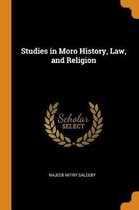 Studies in Moro History, Law, and Religion