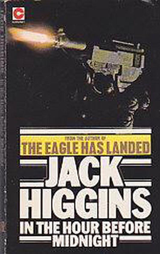 In The Hour Before Midnight : A Thriller By Jack Higgins (2000, Uk- A