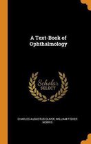 A Text-Book of Ophthalmology