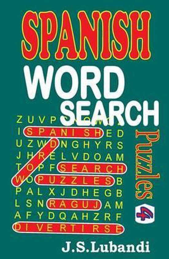 Spanish Word Search Puzzles 4, J S Lubandi 9781515067467 Boeken