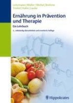 Ernährung in Prävention und Therapie