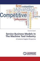 Service Business Models in the Machine Tool Industry