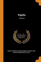 Papilio; Volume 2