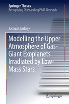 Springer Theses - Modelling the Upper Atmosphere of Gas-Giant Exoplanets Irradiated by Low-Mass Stars
