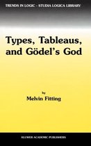 Types, Tableaus, and Godel's God