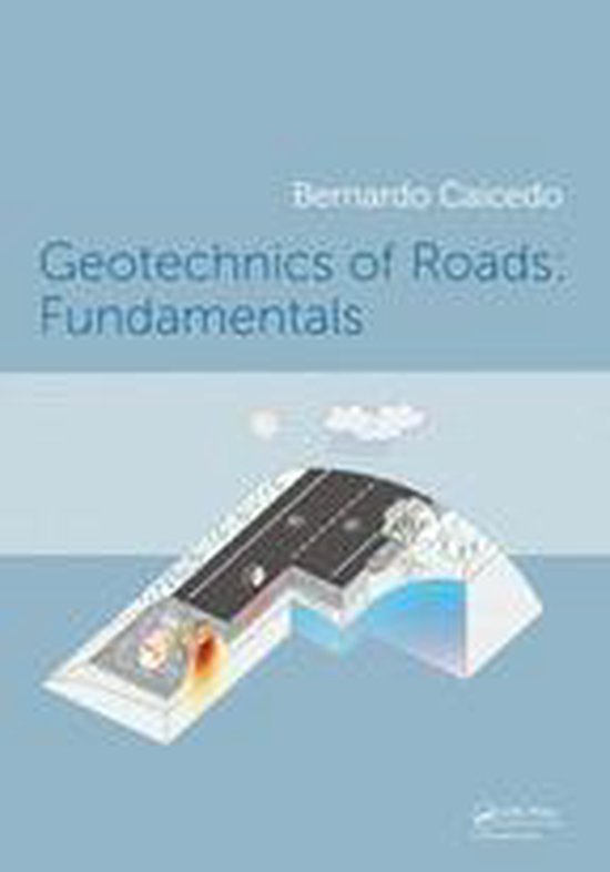 Geotechnics of Roads: Fundamentals - cover