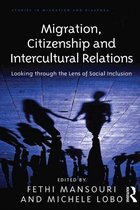 Studies in Migration and Diaspora - Migration, Citizenship and Intercultural Relations