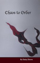 Chaos to Order