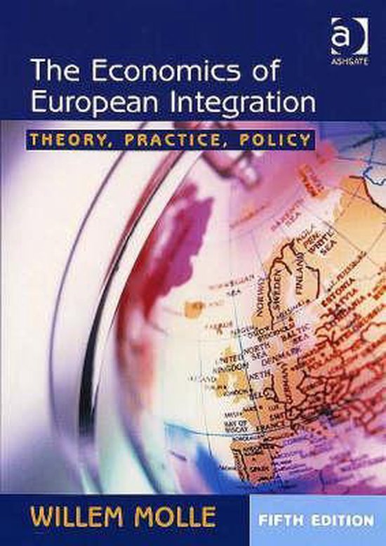 The Economics of European Integration | 9780754648123 | Willem Molle ...