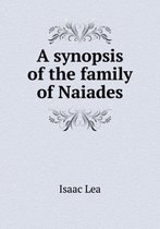 A synopsis of the family of Naiades