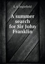 A summer search for Sir John Franklin