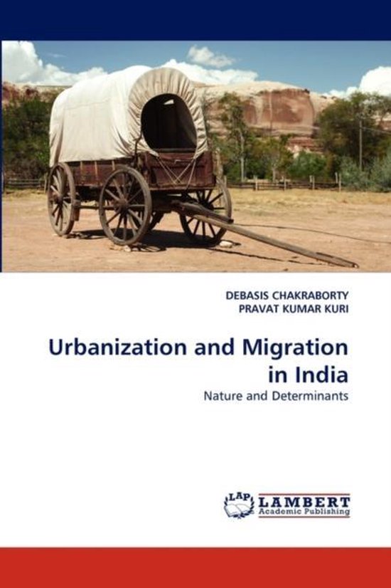 Urbanization and Migration in India | 9783844307818 | Debasis ...