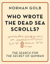 Who Wrote the Dead Sea Scrolls?