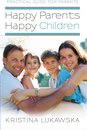 Omslag Happy Parents—Happy Children
