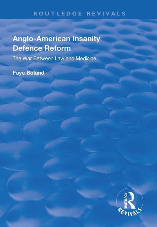 Routledge Revivals - Anglo-American Insanity Defence Reform - cover