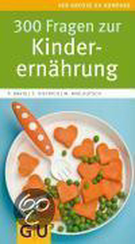 300 Fragen Zur Kinderernährung - cover