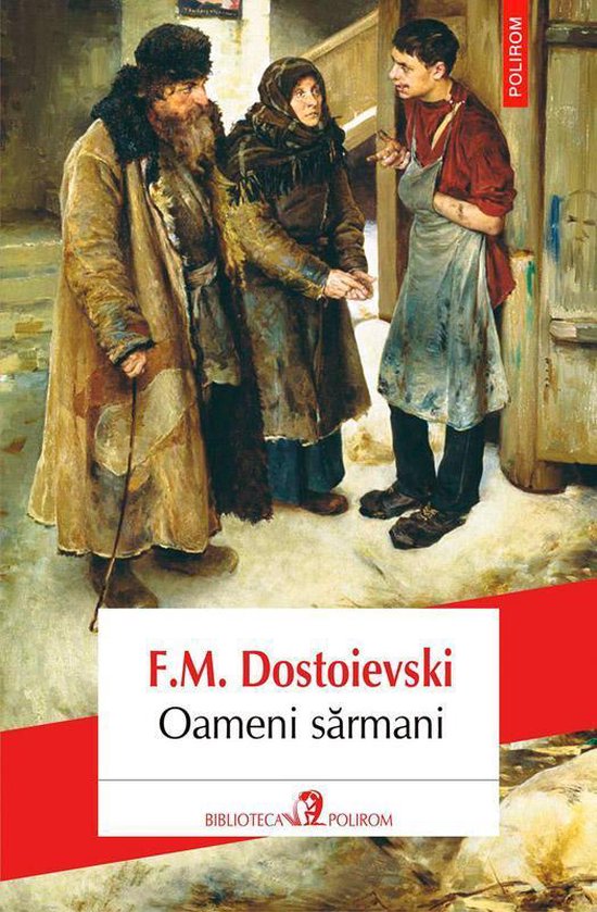 Biblioteca Polirom - Oameni sărmani (ebook), Dostoievski F.M. |  9789734648740 | Boeken | bol.com