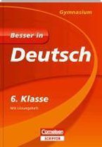 Besser in Deutsch - Gymnasium 6. Klasse - Cornelsen Scriptor