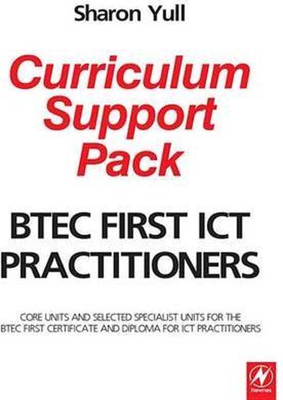 BTEC First ICT Practitioners Curriculum Support Pack