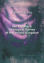 Her Majesty's Geological Survey of the United Kingdom