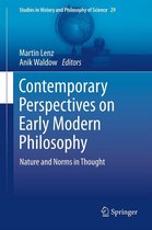 Studies in History and Philosophy of Science 29 - Contemporary Perspectives on Early Modern Philosophy