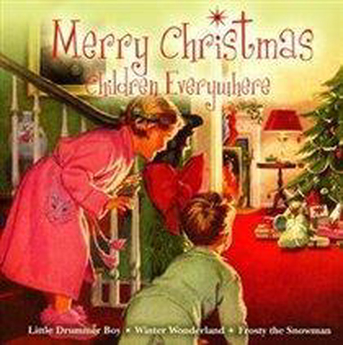Merry Christmas Children Everywhere