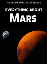 Everything About Mars
