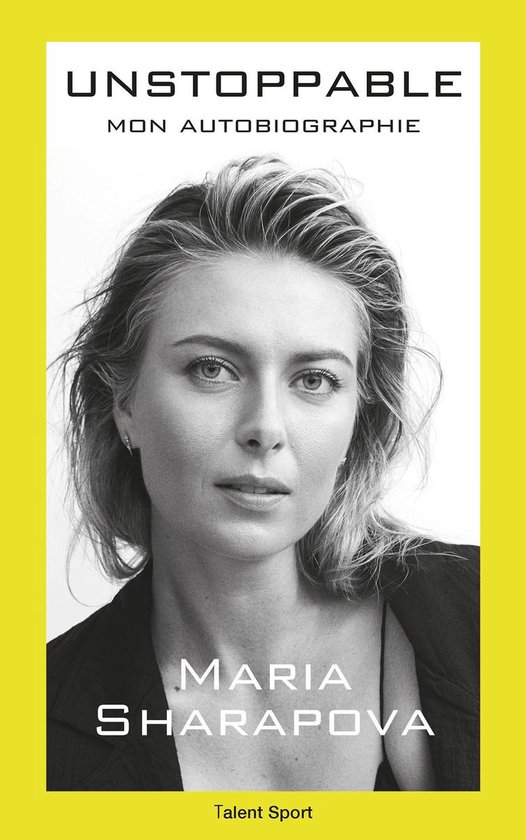 Maria Sharapova : Unstoppable - cover
