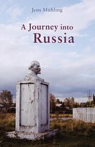 Armchair Traveller - A Journey into Russia