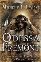 Odessa Fremont: Guardians of the Time Stream