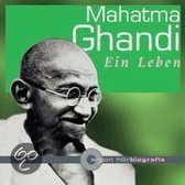 Mahatma Gandhi. Ein Leben. CD