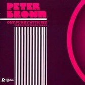 Get Funky With Me: Best Of Peter Brown